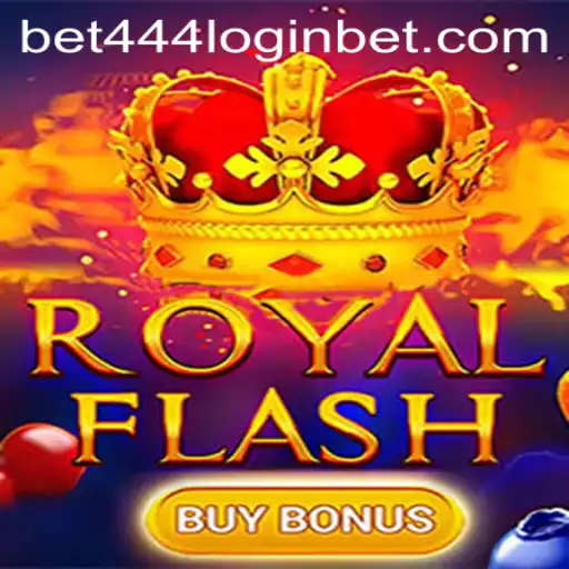 Getting to Know RoyalFlashBuyBonus and Bet444 Login
