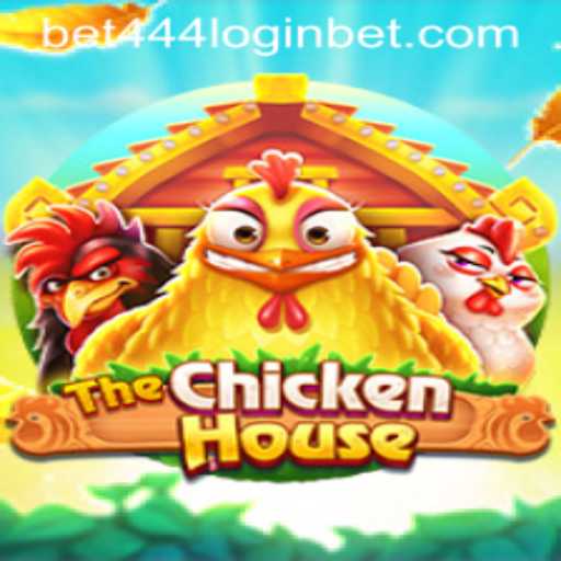 Exploring TheChickenHouse: A Thrilling Adventure Meets Bet444 Login